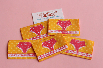 Cute Woven Sewing Labels "I've Got My Positive Pants On" Pack of 5 cute, fun sewing labels for handmade projects, funny, knitting, crochet - The Cosy Club Handmade