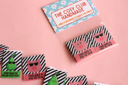 Double Sided Woven Sewing Labels | The Cosy Club Handmade x Adam Sews "Pressed to Pear-fection" "This was a Pig to Sew" Tags for Handmade - The Cosy Club Handmade