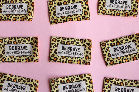 Animal Print Woven Sewing Labels – Pack of 5 “Be Brave & A Little Bit Wild” Tags, Handmade Clothing Labels for Quilting and Crochet - The Cosy Club Handmade
