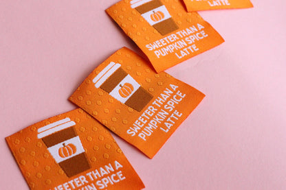 SWEETER THAN A PUMPKIN SPICE LATTE | Autumn Fall Flat Woven Sewing Labels (5 Pack) - The Cosy Club Handmade