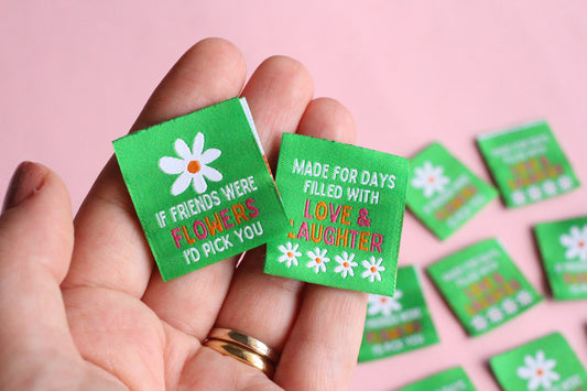 Six double-sided woven labels with the phrase "If Friends Were Flowers, I'd Pick You" by The Cosy Club Handmade.