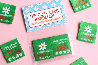 Six double-sided woven labels with "If Friends Were Flowers, I'd Pick You" design by The Cosy Club Handmade.