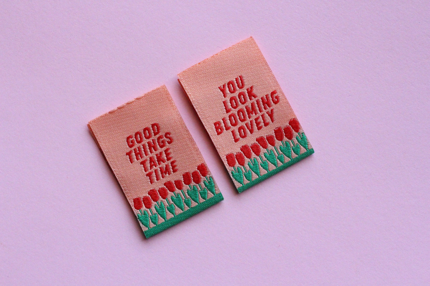 GOOD THINGS TAKE TIME / YOU LOOK BLOOMING LOVELY | Tulip Double Sided Woven Sewing Labels (6 Pack) - The Cosy Club Handmade