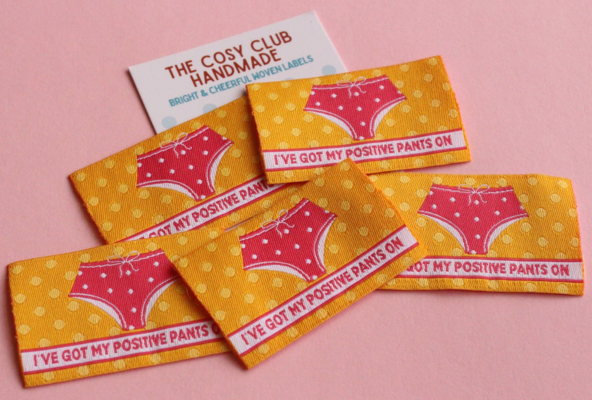 Cute Woven Sewing Labels "I've Got My Positive Pants On" Pack of 5 cute, fun sewing labels for handmade projects, funny, knitting, crochet - The Cosy Club Handmade